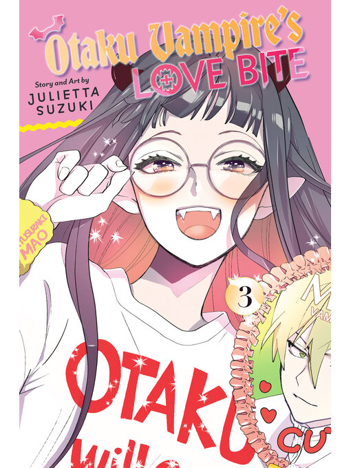Cover image for Otaku Vampire's Love Bite, Volume 3